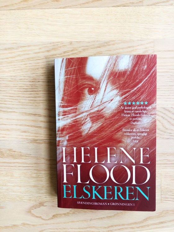 ELSKEREN, en psykologisk thriller, af Helene Flood